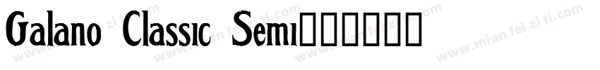 Galano Classic Semi字体转换